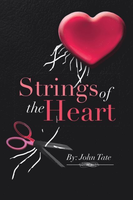 John Tate - Strings of the Heart, E-bok