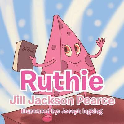Jill Jackson Pearce - Ruthie, Häftad