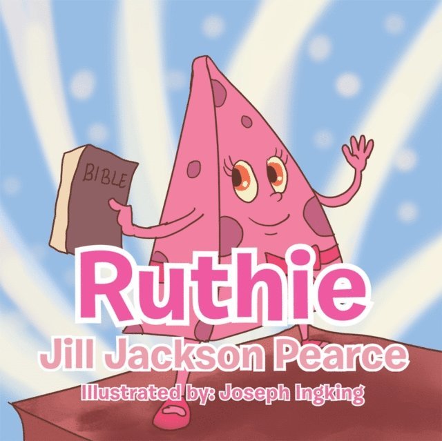 Jill Jackson Pearce - Ruthie, E-bok