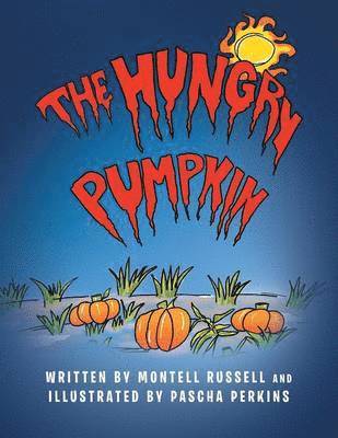 Montell Russell, Pascha Perkins - Hungry Pumpkin, Häftad