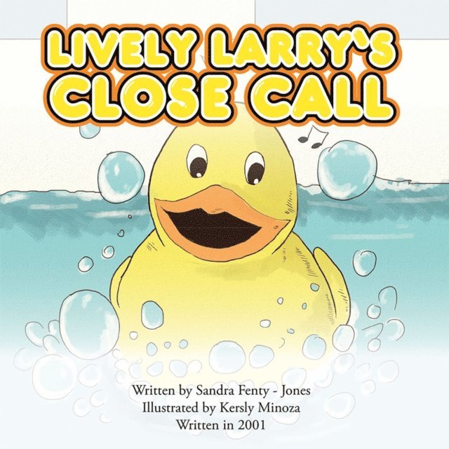 Sandra Fenty-Jones - Lively Larry's Close Call, E-bok