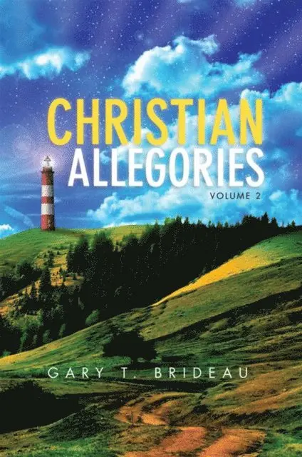 Gary T. Brideau - Christian Allegories, E-bok. Tillgänglighet: Lägg i varukorg