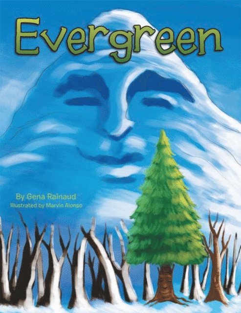 Gena Rainaud - Evergreen, E-bok