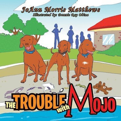 Joann Morris Matthews - Trouble with Mojo, Häftad