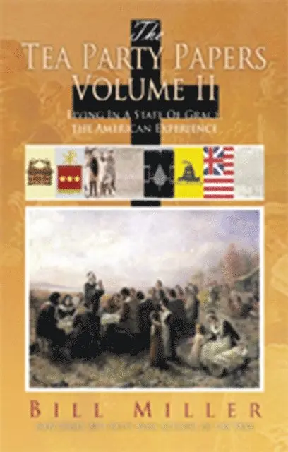Bill Miller - Tea Party Papers Volume Ii, E-bok. Tillgänglighet: Lägg i varukorg