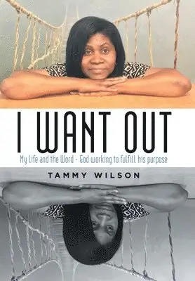 Tammy Wilson - I Want Out, Inbunden. Tillgänglighet: Lägg i varukorg