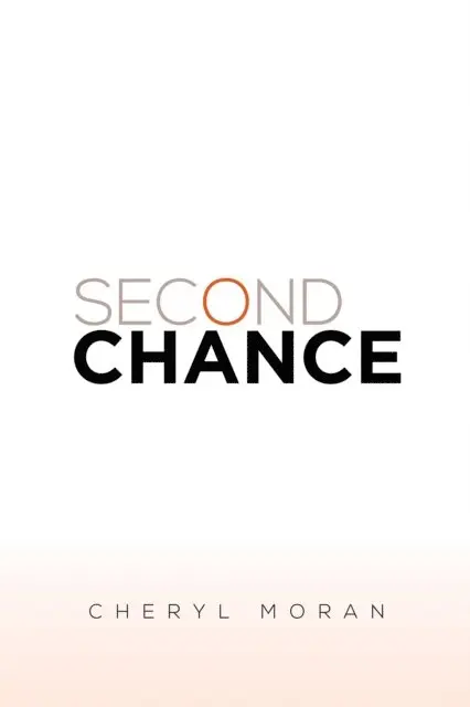 Cheryl Moran - Second Chance, E-bok. Tillgänglighet: Lägg i varukorg