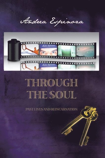 Andrea Espinoza - Through the Soul, E-bok. Tillgänglighet: Lägg i varukorg