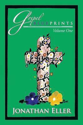 Jonathan Eller - Gospel Blueprints, Häftad