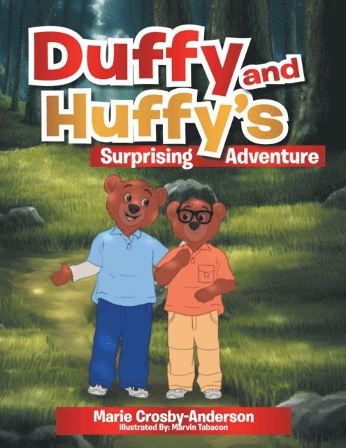 Marie Crosby-Anderson - Duffy and Huffy's Surprising Adventure, E-bok