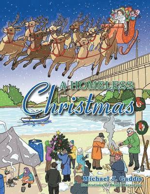 Michael J Gaddis - Homeless Christmas, Häftad