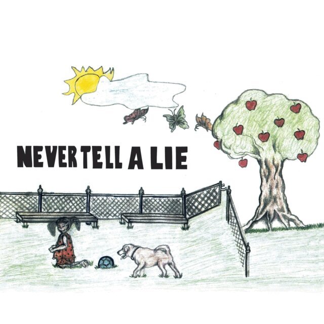 Never Tell A Lie
