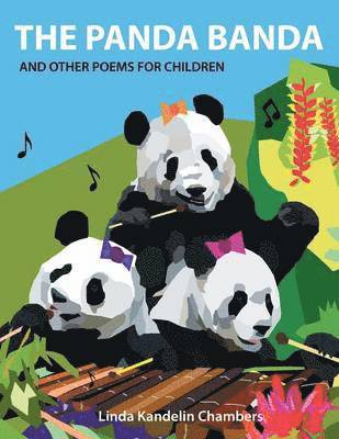 Linda Kandelin Chambers - Panda Banda and Other Poems for Children, Häftad
