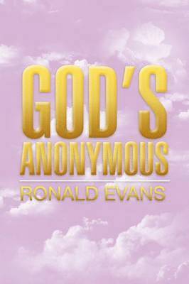 Ronald Evans - God's Anonymous, Häftad