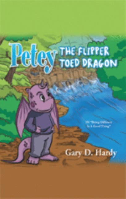 Gary D. Hardy - Petey the Flipper Toed Dragon, E-bok