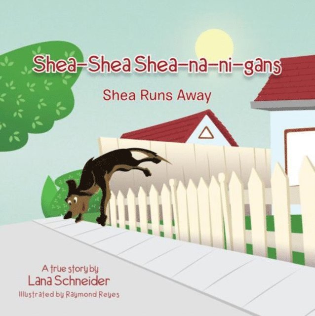 Lana Schneider - Shea-Shea Shea-Na-Ni-Gans Shea Runs Away, E-bok. Tillgänglighet: Lägg i varukorg