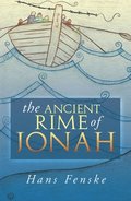 Ancient Rime of Jonah
