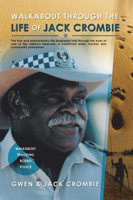 Jack Crombie, Gwen Crombie - Walkabout Through the Life of Jack Crombie, E-bok