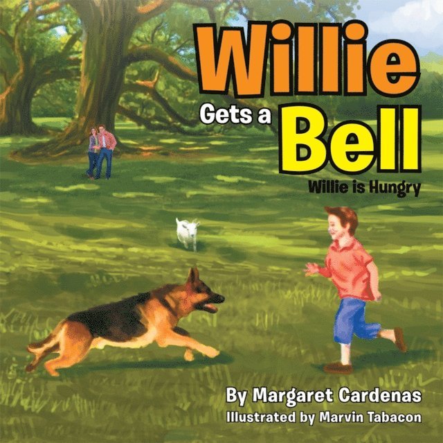 Margaret Cardenas - Willie Gets a Bell, E-bok