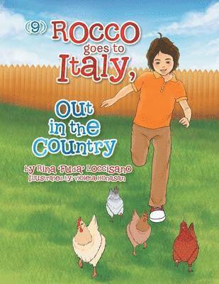 Rina 'Fuda' Loccisano - (9) Rocco Goes to Italy, Out in the Country, Häftad