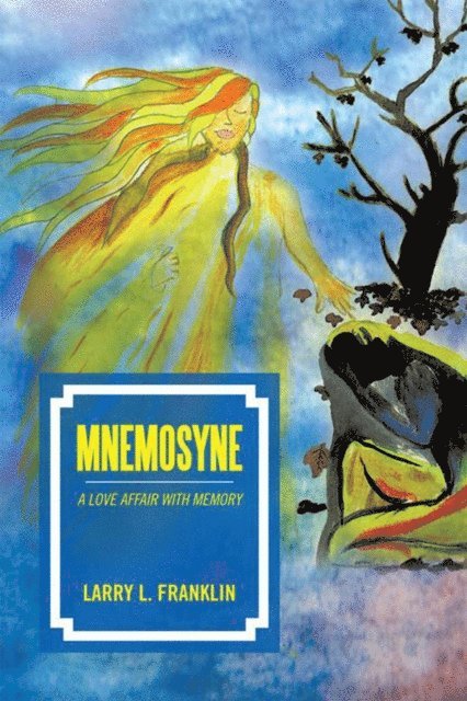Larry L. Franklin - Mnemosyne, E-bok