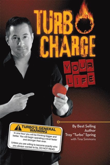 Troy Spring - Turbo Charge Your Life, E-bok