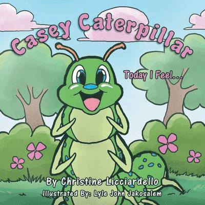 Christine Licciardello - Casey Caterpillar, Häftad