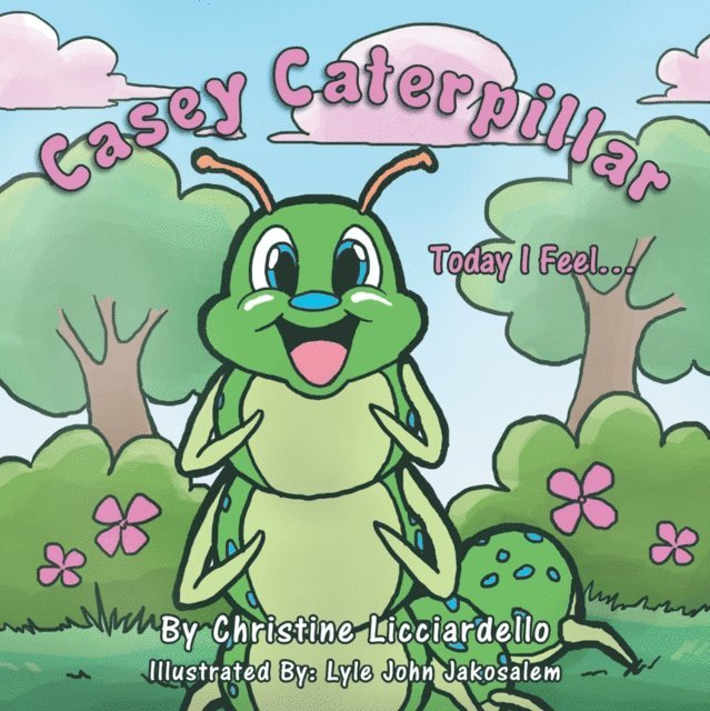 Christine Licciardello - Casey Caterpillar, E-bok