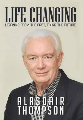 Alasdair Thompson - Life Changing, Inbunden. Tillgänglighet: Lägg i varukorg