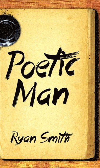 Ryan Smith - Poetic Man, E-bok