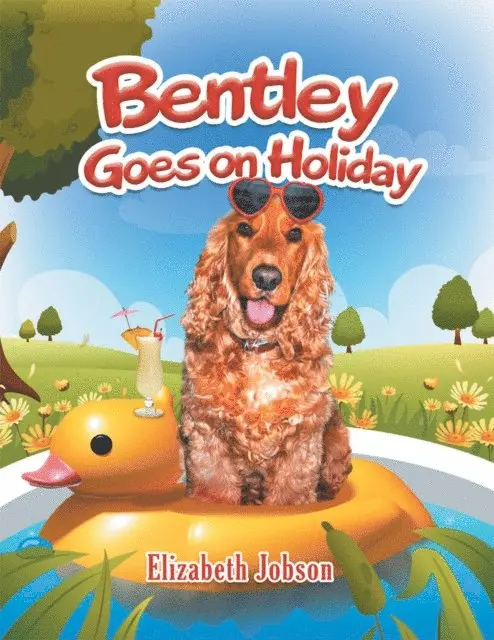 Elizabeth Jobson - Bentley Goes on Holiday, E-bok. Tillgänglighet: Lägg i varukorg
