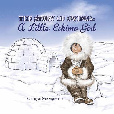 George Stankovich - Story of Owinga, Häftad