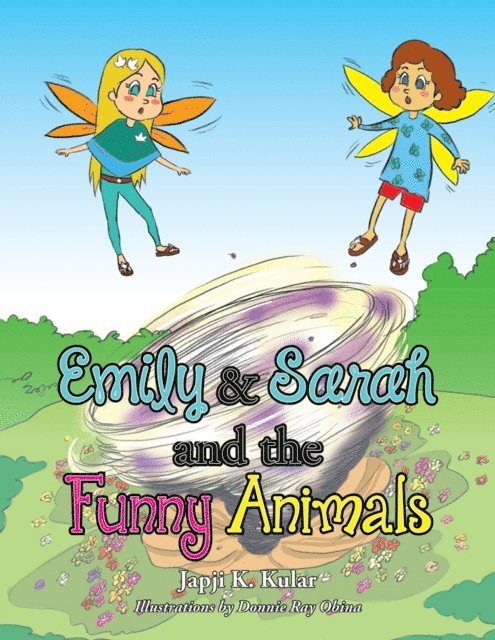Japji K. Kular - Emily and Sarah and the Funny Animals, E-bok