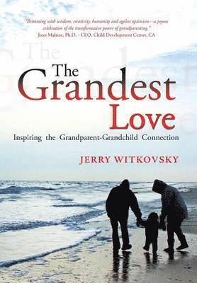 Jerry Witkovsky - Grandest Love, Inbunden. Tillgänglighet: Lägg i varukorg