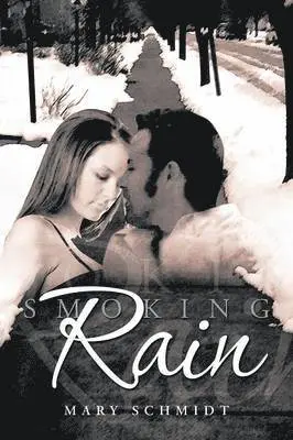 Mary Schmidt - Smoking Rain, Häftad. Tillgänglighet: Lägg i varukorg