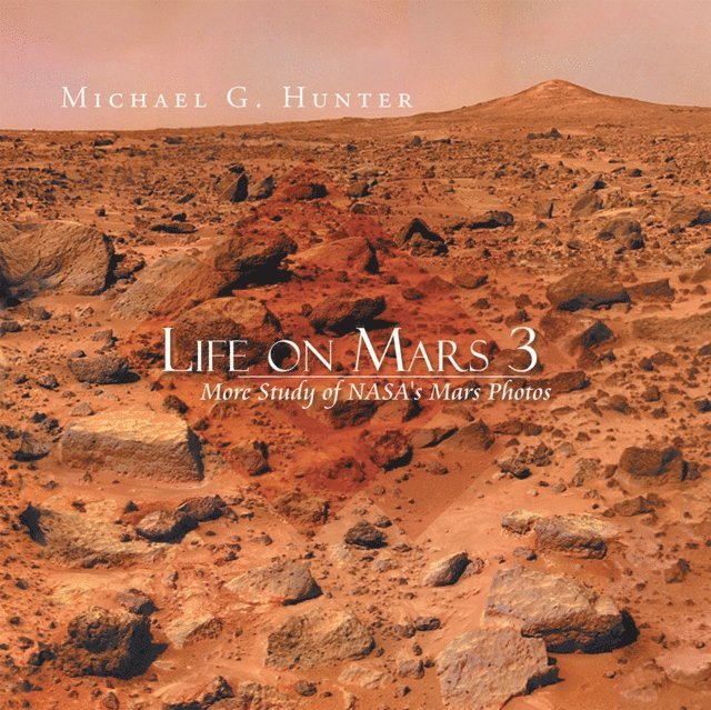 Michael G. Hunter - Life on Mars 3, E-bok