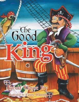 Ron Fry - Good King, Häftad. Tillgänglighet: Lägg i varukorg