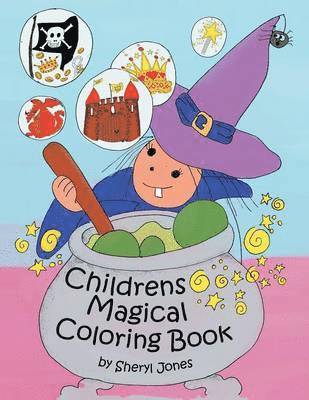 Sheryl Jones - Childrens Magical Colouring Book, Häftad