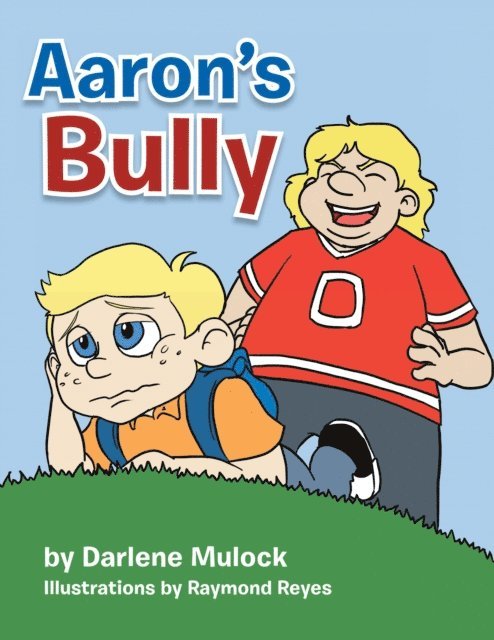 Darlene Mulock - Aaron's Bully, E-bok. Tillgänglighet: Lägg i varukorg