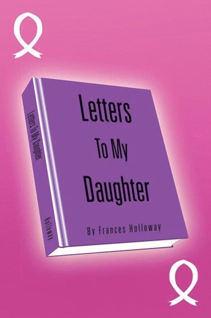 Frances Holloway - Letters to My Daughter, E-bok. Tillgänglighet: Lägg i varukorg