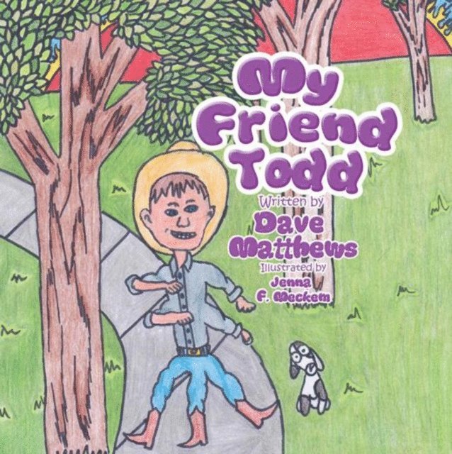Dave Matthews - My Friend Todd, E-bok