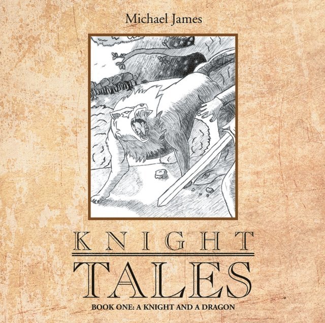 Michael James - Knight Tales, E-bok
