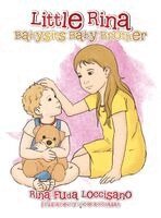 Rina Fuda Loccisano - Little Rina Babysits Baby Brother, Inbunden