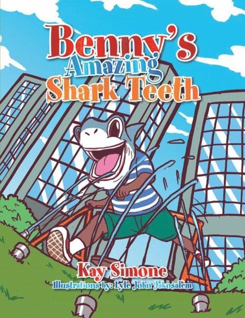 Kay Simone - Benny's Amazing Shark Teeth, E-bok