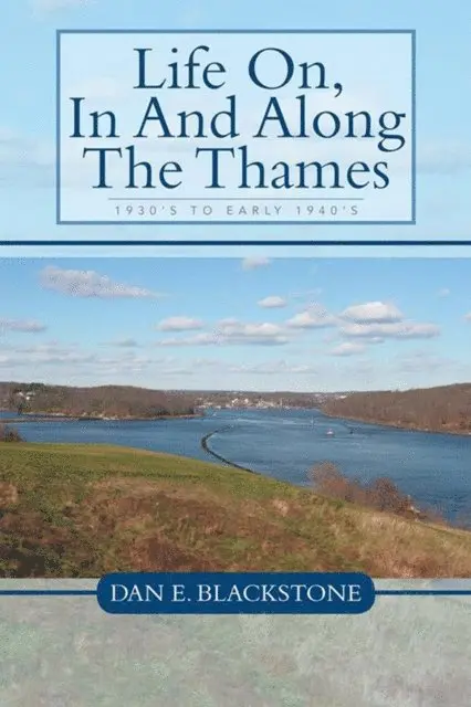 Dan E. Blackstone - Life On, in and Along the Thames, E-bok. Tillgänglighet: Lägg i varukorg