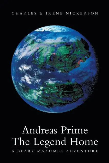 Irene Nickerson, Charles Nickerson - Andreas Prime the Legend Home, E-bok. Tillgänglighet: Lägg i varukorg