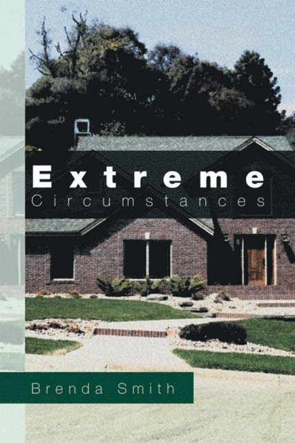 Brenda Smith - Extreme Circumstances, E-bok