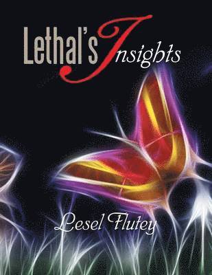 Lesel Flutey - Lethal's Insights, Häftad. Tillgänglighet: Lägg i varukorg