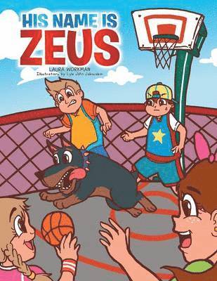 Laura Workman - His Name Is Zeus, Häftad