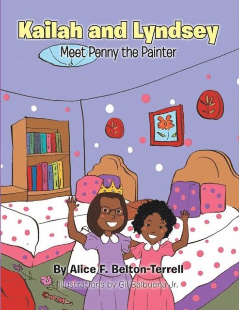 Alice F. Belton-Terrell - Kailah and Lyndsey, E-bok